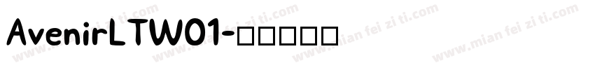 AvenirLTW01字体转换