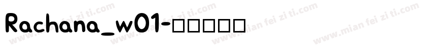 Rachana_w01字体转换
