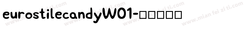 eurostilecandyW01字体转换