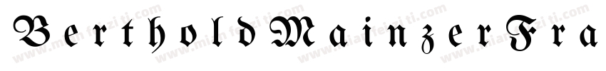 BertholdMainzerFrakturUNZ1A字体转换