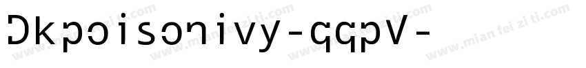 Dkpoisonivy-qqpV字体转换