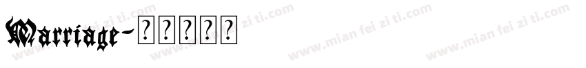 Marriage字体转换