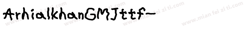ArhialkhanGMJttf字体转换