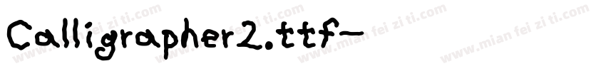 Calligrapher2.ttf字体转换
