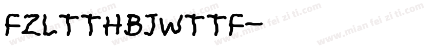 FZLTTHBJWTTF字体转换
