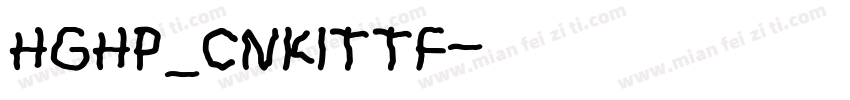 HGHP_CNKITTF字体转换