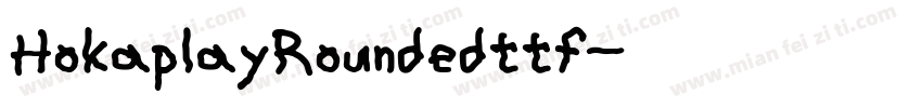 HokaplayRoundedttf字体转换
