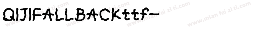 QIJIFALLBACKttf字体转换
