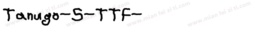 Tanugo-S-TTF字体转换