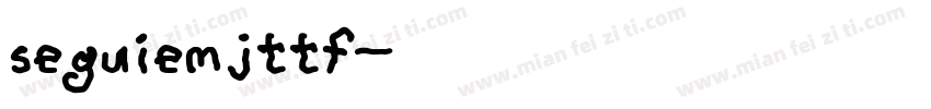 seguiemjttf字体转换