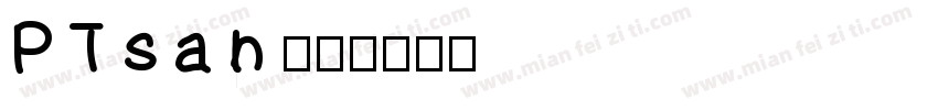 PTsan字体转换