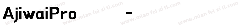 AjiwaiPro转换器字体转换