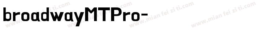 broadwayMTPro字体转换