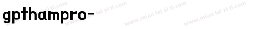 gpthampro字体转换