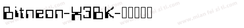Bitneon-X3BK字体转换