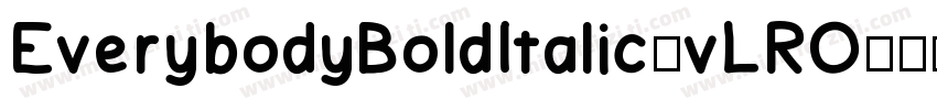 EverybodyBoldItalic-vLRO字体转换