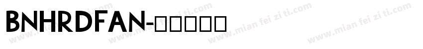 BNHRDFAN字体转换