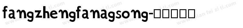 fangzhengfanagsong字体转换