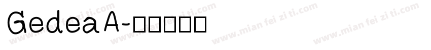 GedeaA字体转换