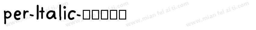 per-Italic字体转换