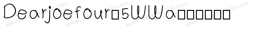 Dearjoefour-5WWa字体转换