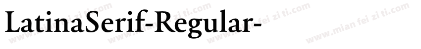LatinaSerif-Regular字体转换