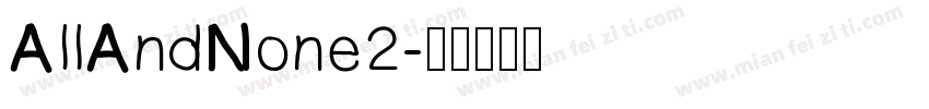 AllAndNone2字体转换