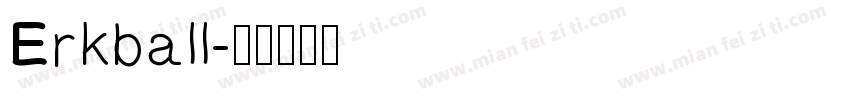Erkball字体转换