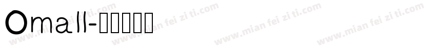 Omall字体转换