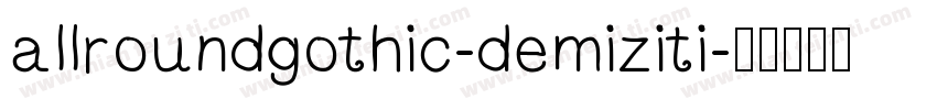 allroundgothic-demiziti字体转换