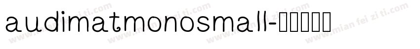 audimatmonosmall字体转换