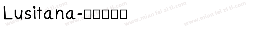 Lusitana字体转换