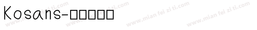 Kosans字体转换