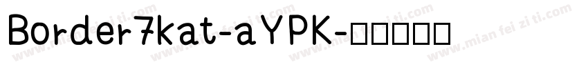 Border7kat-aYPK字体转换