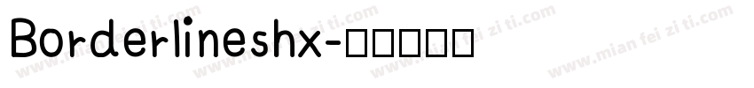Borderlineshx字体转换