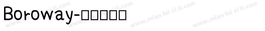 Boroway字体转换
