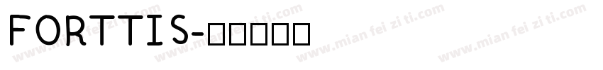 FORTTIS字体转换