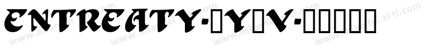 Entreaty-5Y7V字体转换