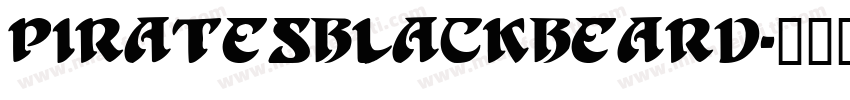 PiratesBlackbeard字体转换