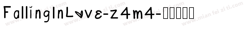 FallingInLove-z4m4字体转换