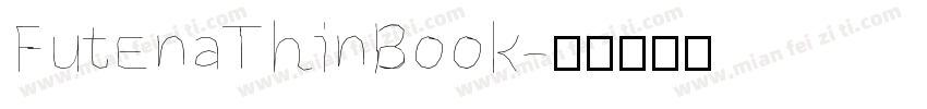 FutenaThinBook字体转换
