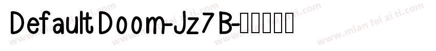 DefaultDoom-Jz7B字体转换