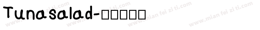 Tunasalad字体转换