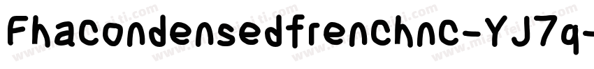 Fhacondensedfrenchnc-YJ7q字体转换