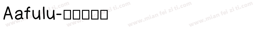 Aafulu字体转换