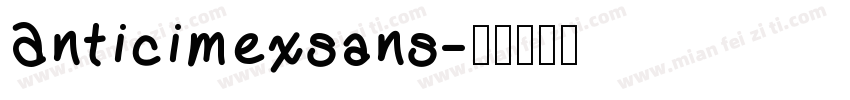 Anticimexsans字体转换