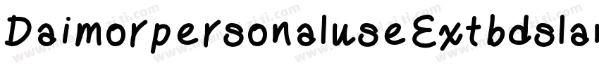 DaimorpersonaluseExtbdslant字体转换