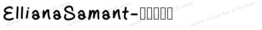 EllianaSamant字体转换