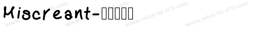 Miscreant字体转换