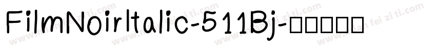 FilmNoirItalic-511Bj字体转换